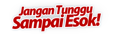 Jangan Tunggu Esok